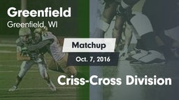 Matchup: Greenfield vs. Criss-Cross Division 2016