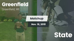 Matchup: Green Field vs. State 2018