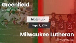 Matchup: Greenfield vs. Milwaukee Lutheran  2019