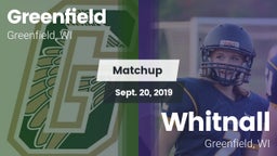 Matchup: Greenfield vs. Whitnall  2019