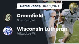 Recap: Greenfield  vs. Wisconsin Lutheran  2021