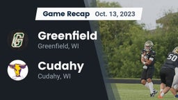 Recap: Greenfield  vs. Cudahy  2023