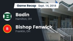 Recap: Badin  vs. Bishop Fenwick 2018