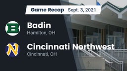 Recap: Badin  vs. Cincinnati Northwest  2021