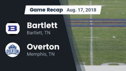 Recap: Bartlett  vs. Overton  2018