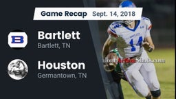 Recap: Bartlett  vs. Houston  2018