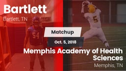 Matchup: Bartlett vs. Memphis Academy of Health Sciences  2018