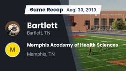 Recap: Bartlett  vs. Memphis Academy of Health Sciences  2019