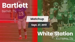 Matchup: Bartlett vs. White Station  2019