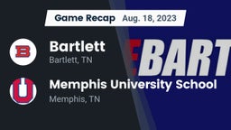 Recap: Bartlett  vs. Memphis University School 2023