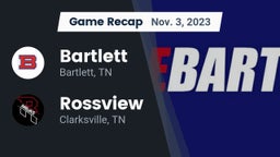 Recap: Bartlett  vs. Rossview  2023