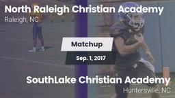 Matchup: North Raleigh Christ vs. SouthLake Christian Academy 2017
