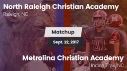Matchup: North Raleigh Christ vs. Metrolina Christian Academy  2017