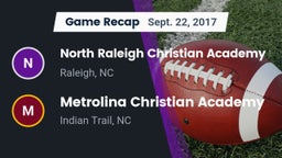 Recap: North Raleigh Christian Academy  vs. Metrolina Christian Academy  2017