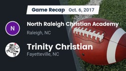 Recap: North Raleigh Christian Academy  vs. Trinity Christian  2017