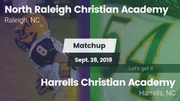 Matchup: North Raleigh Christ vs. Harrells Christian Academy  2018