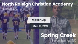Matchup: North Raleigh Christ vs. Spring Creek  2019