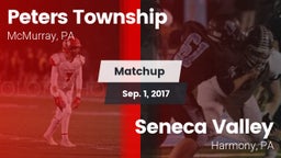 Matchup: Peters Township vs. Seneca Valley  2017