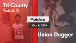 Matchup: Tri-County vs. Union Dugger 2016