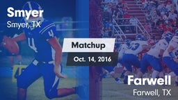 Matchup: Smyer vs. Farwell  2016