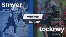 Matchup: Smyer vs. Lockney  2017