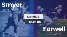 Matchup: Smyer vs. Farwell  2017