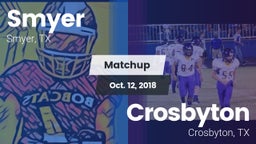 Matchup: Smyer vs. Crosbyton  2018