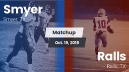 Matchup: Smyer vs. Ralls  2018