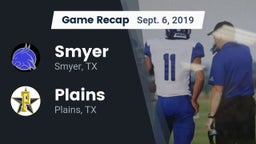 Recap: Smyer  vs. Plains  2019