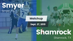 Matchup: Smyer vs. Shamrock  2019