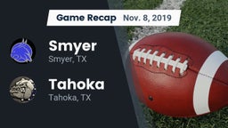 Recap: Smyer  vs. Tahoka  2019