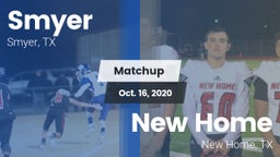 Matchup: Smyer vs. New Home  2020