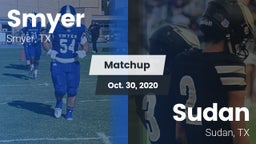 Matchup: Smyer vs. Sudan  2020