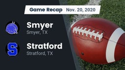 Recap: Smyer  vs. Stratford  2020