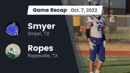 Recap: Smyer  vs. Ropes  2022