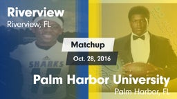 Matchup: Riverview vs. Palm Harbor University  2016