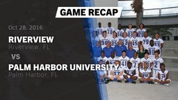Recap: Riverview  vs. Palm Harbor University  2016