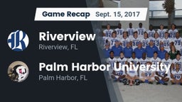 Recap: Riverview  vs. Palm Harbor University  2017