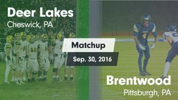 Matchup: Deer Lakes vs. Brentwood  2016
