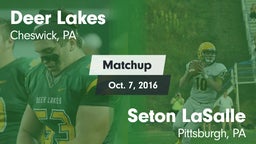 Matchup: Deer Lakes vs. Seton LaSalle  2016