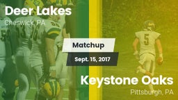 Matchup: Deer Lakes vs. Keystone Oaks  2017
