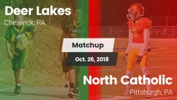 Matchup: Deer Lakes vs. North Catholic  2018