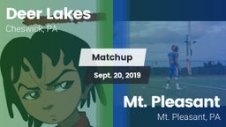 Matchup: Deer Lakes vs. Mt. Pleasant  2019