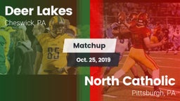 Matchup: Deer Lakes vs. North Catholic  2019