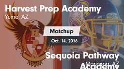 Matchup: Harvest Prep Academy vs. Sequoia Pathway Academy 2016