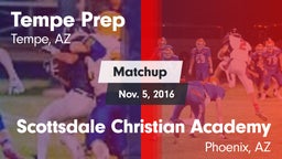 Matchup: Tempe Prep vs. Scottsdale Christian Academy  2016