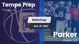 Matchup: Tempe Prep vs. Parker  2017