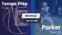 Matchup: Tempe Prep vs. Parker  2017