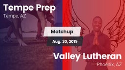 Matchup: Tempe Prep vs. Valley Lutheran  2019