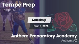 Matchup: Tempe Prep vs. Anthem Preparatory Academy 2020